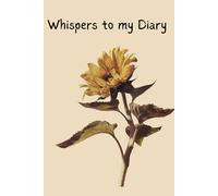 Whispers to my Dairy