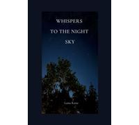 Whispers to the Night Sky
