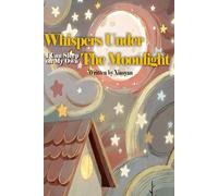 Whispers Under the Moonlight:I Can Sleep on My Own