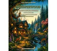 Whisperwood: 50 Cozy Forest Escapes to Color