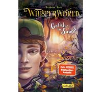 Whisperworld 4: Gefahr im Sumpf: Eine spannende Lesereise für Kinder ab 9 in eine unbekannte Welt - mit wilden Tieren, Fantasiewesen, Prüfungen und ganz viel Abenteuer