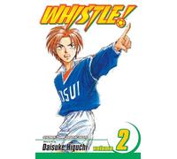 Whistle!, Vol. 2: On Your Marks: Volume 2