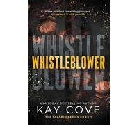 Whistleblower: A dark and dangerously addictive spicy assassin romance (PALADIN Book 1)
