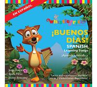 Whistlefritz - Buenos Días -- Spanish Learning Songs