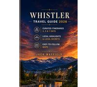 WHISTLER TRAVEL GUIDE 2026