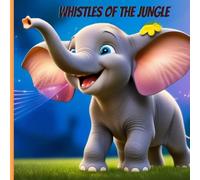 Whistles of the Jungle