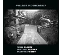 Whit Dickey, William Parker & Matthew Shipp Village Mothership (Vinyl LP)