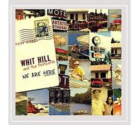 Whit Hill & The Postcards - We Are Here
