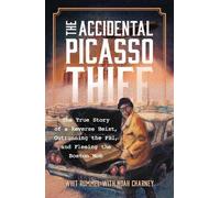 Whit Rummel Noah Charney The Accidental Picasso Thief (Copertina rigida)