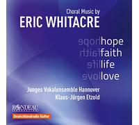 Whitacre Eric - Hope, Faith, Life, Love... - Musica Cora