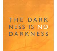 Whitacre/Macmillan/Dove/Gjeilo/Bingham/Wesley/Howe - Darkness Is No Darkness
