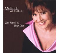 Whitaker, Melinda - Touch Of Your Lips