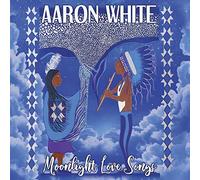 White, Aaron - Moonlight Love Songs - Courting Songs For The