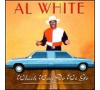 White, Al - Which Way Do We Go