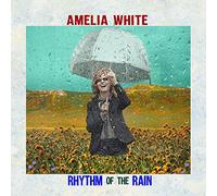 White, Amelia - Rhythm Of The Rain Usa