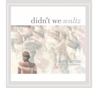 White, Amy/ Petteway, Al - Didn't We Waltz