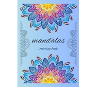 White and Black Mandalas Coloring Book: Intricate Mandala Designs in Reversed and Classic Styles for Relaxation, Mindfulness, and Creativity