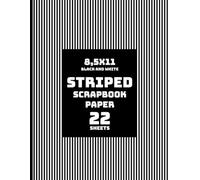 White and Black Striped Scrapbook Paper: Vertical 2mm Thin Stripes Pattern for Various Crafts, Journaling, Invitations, Card Making, DIY Projects - 22 Sheets - 1 Design