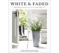 Janet Parrella-Van Den Berg White and Faded (Copertina rigida)