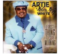 White Artie - First Thing Tuesday Morning