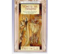 Tanith Lee White as Snow (Tascabile) Fairy Tales