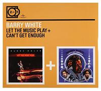 White, Barry - Let The Music Play/Can't Get Enough (2 CD)