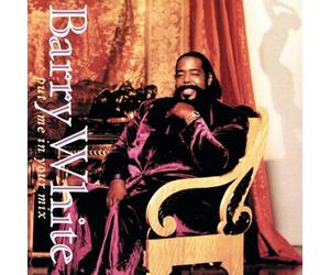 White, Barry - Put Me In Your Mix