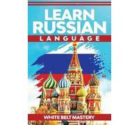 White Belt Mastery Learn Russian Language (Tascabile)