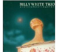 WHITE, BILLY -TRIO- - SISTER SHOOTING STAR