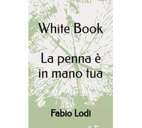 White Book: Un passo verso la scoperta di te stesso