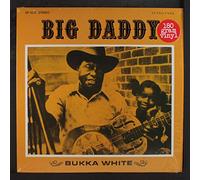 White, Bukka - Big Daddy