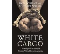 Michael Walsh Don Jordan White Cargo (Tascabile)