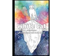 White Cat: Echoes from the Book House