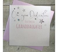 WHITE COTTON CARDS "On Your Dedication to a Special Granddaughter Handmade Dedication Carta