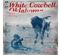 White Cowbell Oklahoma - Buenas Nachas