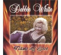 White, Debbie - Flame Of Love