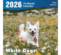 White Dogs 2026 Calendar: Canine friends with crisp white coats captured monthly