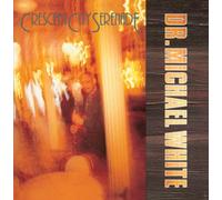 White, Dr Michael - Crescent City Serenade