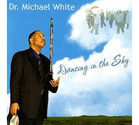 White, Dr. Michael - Dancing In The Sky