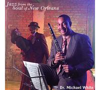 White, Dr. Michael - Jazz From The Soul Of New Orleans