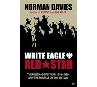 Norman Davies White Eagle, Red Star (Tascabile)