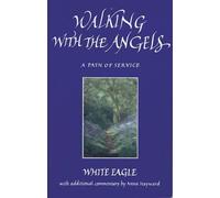 White Eagle Walking with the Angels (Tascabile)