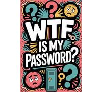 White Elephant Gifts: Password Book: WTF Is My Password: Funny Christmas A-Z Organizer for Women and Men
