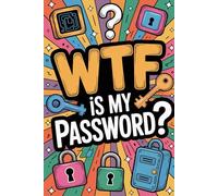 White Elephant Gifts: Password Book: WTF Is My Password with Alphabetical Tabs for Kids, Teens and Adults