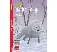 White Fang: Lektüre mit Audio-Online