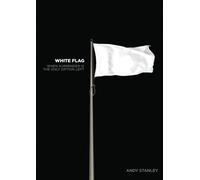 White Flag: A DVD Study (DVD) Andy Stanley