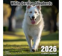White German Shepherds 2026 Calendar: Elegant shepherds highlighted in outdoor landscapes