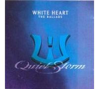 White Heart - Quiet Storm - The Ballads