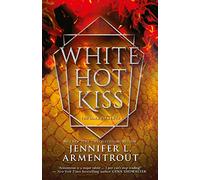 White Hot Kiss (Dark Elements The)