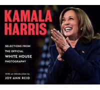 White House Photographers (photography) Kamala Harris (Copertina rigida)